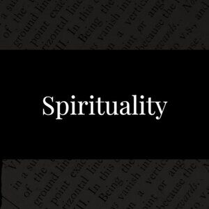 SPIRITUALITY